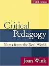 Critical Pedagogy: Notes from the Real World (3rd Edition)