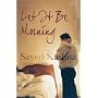 Let It Be Morning: A Novel