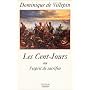 Les Cent-Jours ou l'esprit de sacrifice de Dominique de Villepin