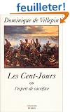Les Cent-Jours ou l'esprit de sacrifice