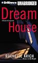 Dream House (Molly Blume)