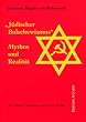 ' J�discher Bolschewismus'. Mythos und Realit�t