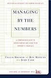 Managing By The Numbers: A Complete Guide To Understanding And Using Your Companys Financials
