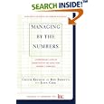 Managing By The Numbers: A Complete Guide To Understanding And Using Your Company's Financials
