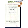 Managing By The Numbers: A Complete Guide To Understanding And Using Your Company's Financials