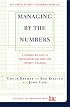 Managing By The Numbers: A Complete Guide To Understanding And Using Your Company's Financials