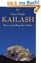 Kailash: Reise zum Berg der G�tter
