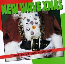 New Wave Christmas - Just Can't Get Enough
