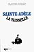Book Sainte-Adele-la-Vaisselle: Recit (Collection Chroniqueurs des deux mondes)