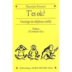 T'es o� ? : Ontologie du t�l�phone mobile