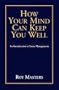 How Your Mind Can Keep You Well