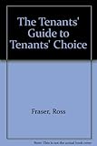 The tenants' guide to tenants' choice