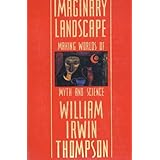 imaginary landscape making worlds of myth and science