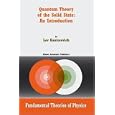 Quantum Theory of the Solid State: An Introduction (Fundamental Theories of Physics)