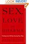 Sex, Love, and Dharma: Finding Love Without Losing Your Way