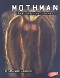Mothman: The Unsolved Mystery (Blazers)