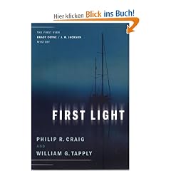 First Light: The First Ever Brady Coyne / J. W. Jackson Mystery (Brady Coyne and J. W. Jackson Novels)