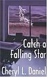 Catch a Falling Star