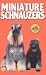   - Miniature Schnauzers (KW Dog)