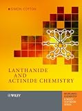 Lanthanide and Actinide Chemistry (Inorganic Chemistry: A Textbook Series)