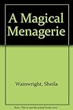 A magical menagerie