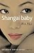 Shangai Baby (Bestseller (Booket Unnumberd))