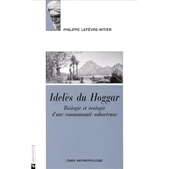 Idel�s du Hoggar: Biologie et �cologie d'une communaut� saharienne