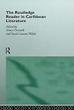 The Routledge Reader in Caribbean Literature
