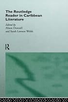 The Routledge Reader in Caribbean Literature