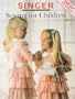 Sewing for Children (Singer Sewing Refrence Library)