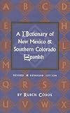 Dictionary of New Mexico and Southern Colorado: Spanish