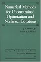 Numerical Methods for Unconstrained Optimization and Nonlinear Equations (Classics in Applied Mathematics)