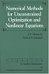 Numerical Methods for Unconstrained Optimization and Nonlinear Equations (Classics in Applied Mathematics)