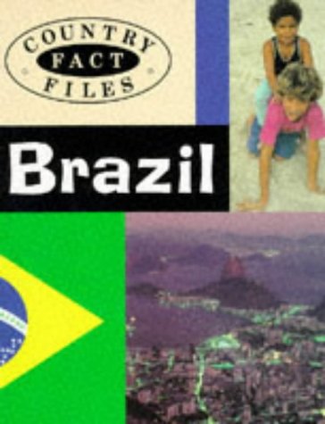 Brazil (Country Fact Files)
