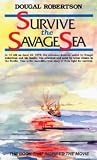 Review Adlard Coles Nautical  / Survive the Savage Sea (Sheridan House)