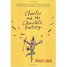Charlie and the Chocolate Factory (Puffin Modern Classics)