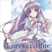 Forever Blue 「イリヤの空、UFOの夏」主題歌 & エンディングテーマ