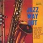 Jazz Way Out