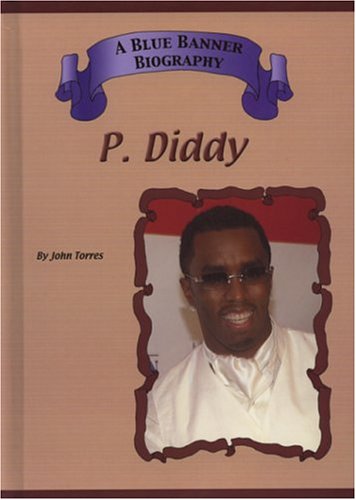 P. Diddy (Blue Banner Biographies) - 