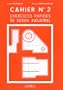 Exercices rapides de dessin industriel n�2 : m�canique cap, bep, bac pro