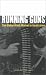 Running Guns: The Global Black Market in Small Arms