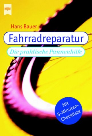 Produkt-Bild: Heyne Kompakt Info, Nr.54, Fahrradreparatur: Die praktische Pannenhilfe. Mit 5-Minuten-Checkliste