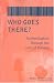 Who Goes There?: Authentication Through the Lens of Privacy by Committee on Authentication Technologies and Their Privacy Implications ISBN 0309088968