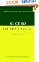 Cicero: De re publica: Selections (Cambridge Greek and Latin Classics)