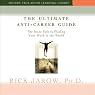 The Ultimate Anti-Career Guide: The Inner Path to Finding Your Work in the World