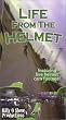 Life From The Helmet
