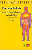 Physiopathologie bases physiopathologiques de la diététique bts iut diététique