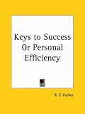 Keys to Success or Personal Efficiency