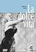 La dolce vita