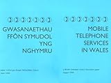 Gwasanaethau ffôn symudol yng Nghymru : papur trafod